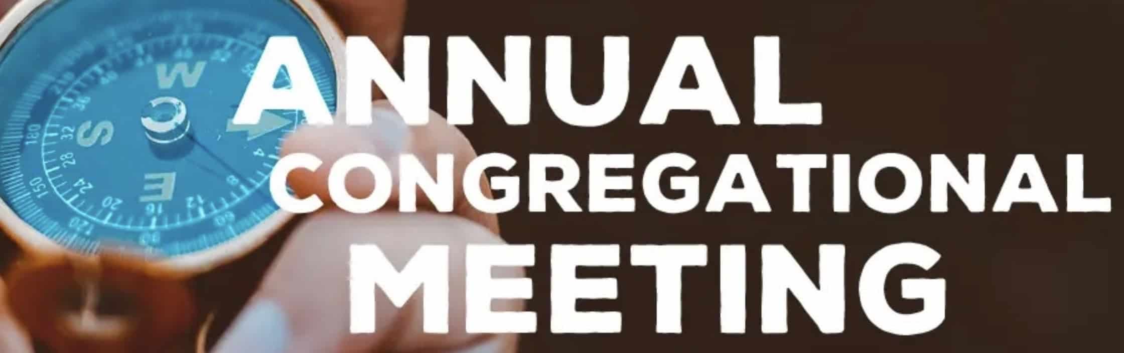 A person holds a blue compass next to bold text reading "Annual Congregational Meeting" on a dark background.